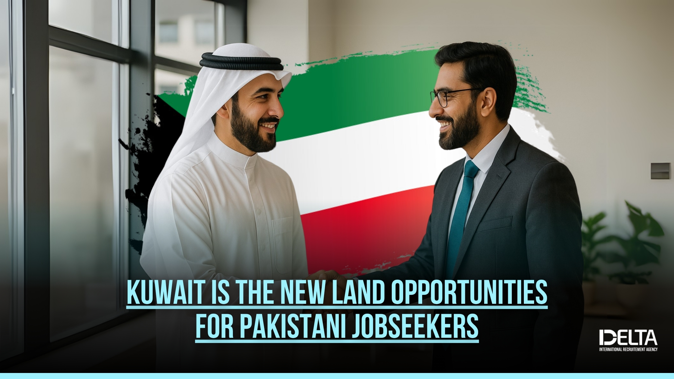 Kuwait Is the New Land Opportunities for Pakistani Jobseekers